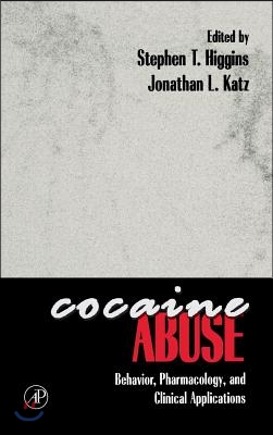 Cocaine Abuse: Behavior, Pharmacology, and Clinical Applications