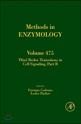 Thiol Redox Transitions in Cell Signaling, Part B: Volume 474