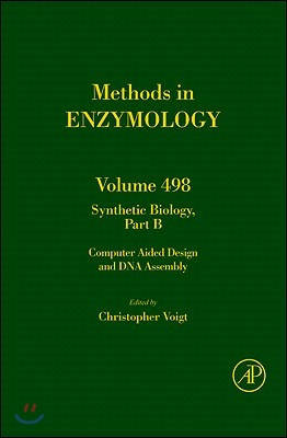 Synthetic Biology, Part B: Computer Aided Design and DNA Assembly Volume 498