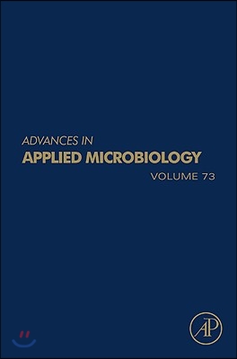 Advances in Applied Microbiology: Volume 73