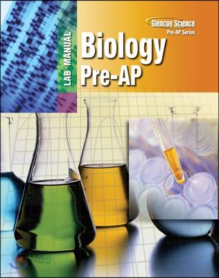 Bscs Biology: A Molecular Approach, Pre-AP Laboratory Manual, Student Edition