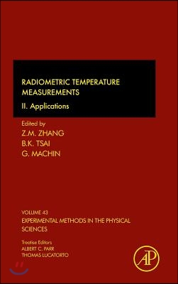 Radiometric Temperature Measurements: II. Applications Volume 43