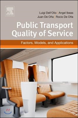 Public Transportation Quality of Service: Factors, Models, and Applications