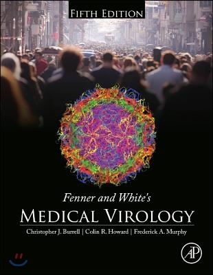 Fenner and White&#39;s Medical Virology