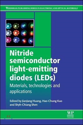 Nitride Semiconductor Light-Emitting Diodes (Leds): Materials, Technologies and Applications