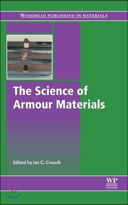 The Science of Armour Materials