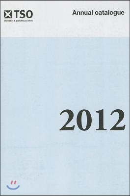 Stationery Office Annual Catalog 2012