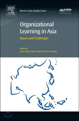 Organizational Learning in Asia: Issues and Challenges