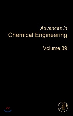 Advances in Chemical Engineering: Solution Thermodynamics Volume 39