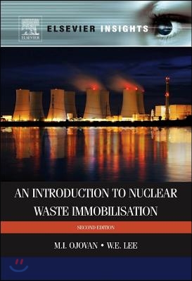 An Introduction to Nuclear Waste Immobilisation