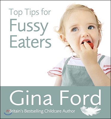 Top Tips for Fussy Eaters