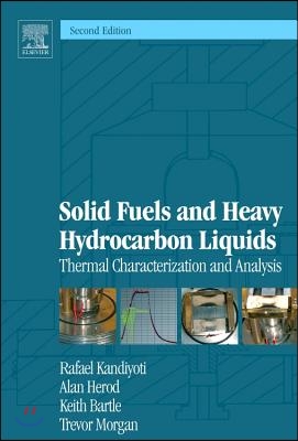 Solid Fuels and Heavy Hydrocarbon Liquids: Thermal Characterization and Analysis