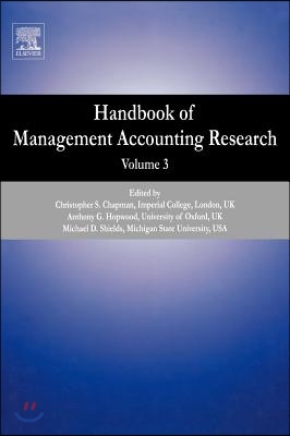 Handbook of Management Accounting Research: Volume 3