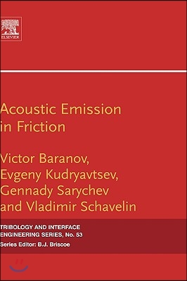 Acoustic Emission in Friction: Volume 53