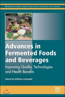 The Advances in Fermented Foods and Beverages