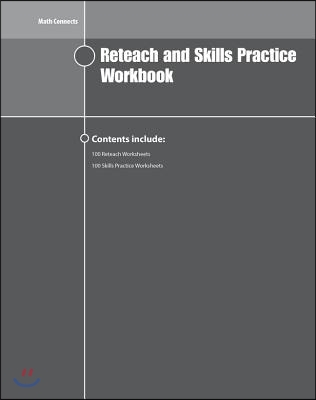 Math Connects Reteach and Skills Practice Workbook, Course 1