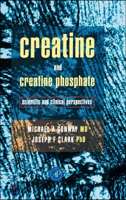 Creatine and Creatine Phosphate