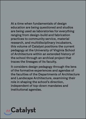 Catalyst: Lineages and Trajectories