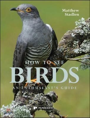 How to See Birds