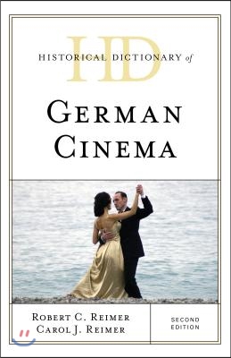 The Historical Dictionary of German Cinema