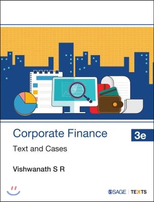 Corporate Finance: Text and Cases