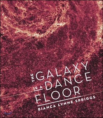 The Galaxy Is a Dance Floor