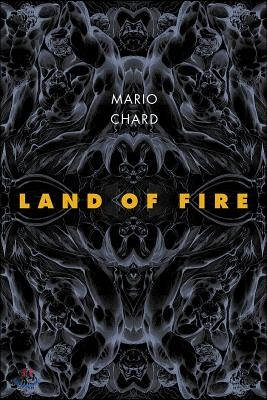 Land of Fire: Poems