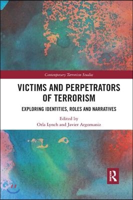 Victims and Perpetrators of Terrorism