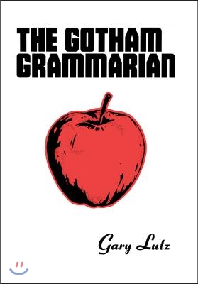 The Gotham Grammarian