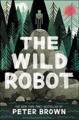 The Wild Robot Lib/E