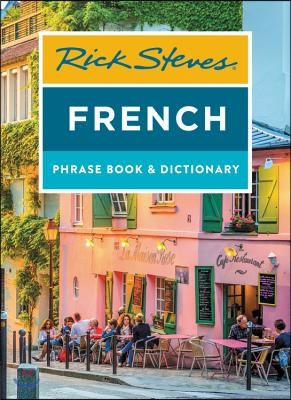 Rick Steves French Phrase Book &amp; Dictionary
