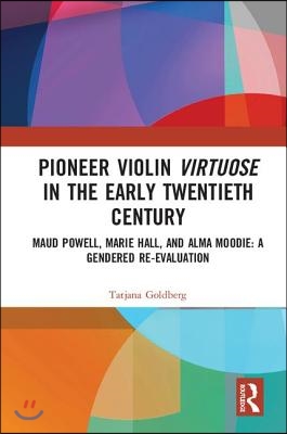 Pioneer Violin Virtuose in the Early Twentieth Century