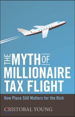 The Myth of Millionaire Tax Flight