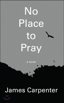 No Place to Pray