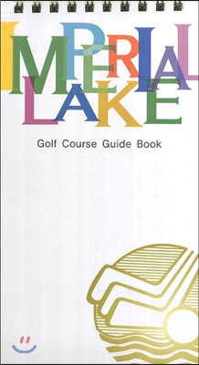 IMPERIAL LAKE 골프 코스 가이드북