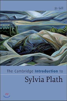 The Cambridge Introduction to Sylvia Plath