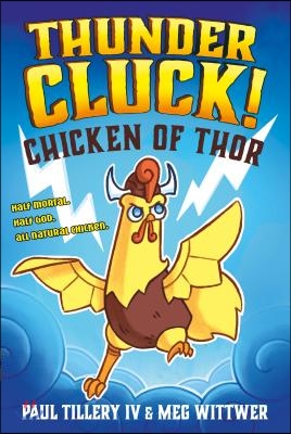 Thundercluck!: Chicken of Thor