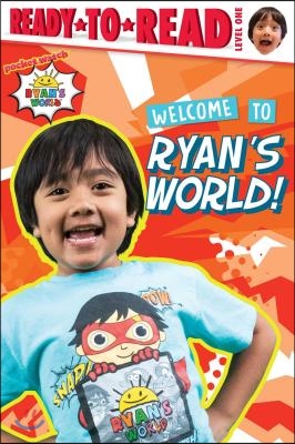 Welcome to Ryan&#39;s World!: Ready-To-Read Level 1