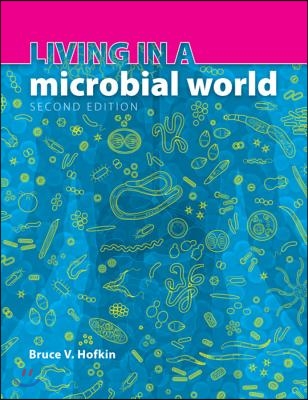 Living in a Microbial World + Garland Science Learning System Redemption Code