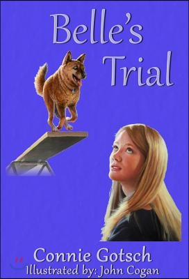 Belle&#39;s Trial: Volume 2