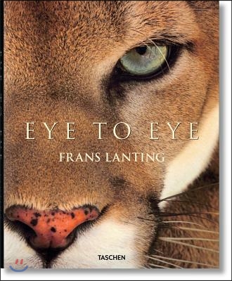 Frans Lanting. Eye to Eye