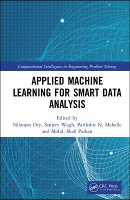 Applied Machine Learning for Smart Data Analysis