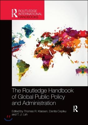 Routledge Handbook of Global Public Policy and Administration