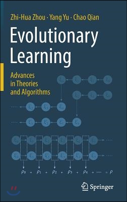 Evolutionary Learning: Advances in Theories and Algorithms