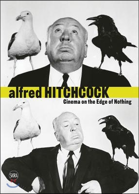 Alfred Hitchcock: Cinema on the Edge of Nothing