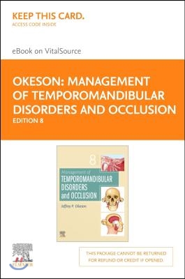 Management of Temporomandibular Disorders and Occlusion - Elsevier eBook on Vitalsource (Retail Access Card)