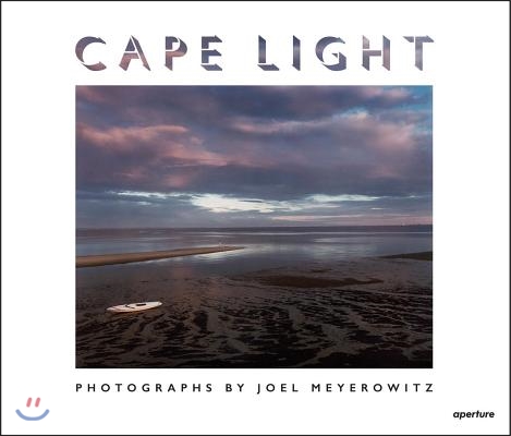 Joel Meyerowitz: Cape Light (Hardcover)