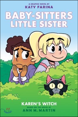 Karen&#39;s Witch: A Graphic Novel (Baby-Sitters Little Sister #1): Volume 1