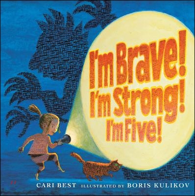 I&#39;m Brave! I&#39;m Strong! I&#39;m Five!