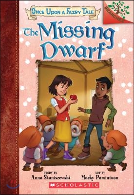 The Missing Dwarf: A Branches Book (Once Upon a Fairy Tale #3): Volume 3